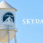 Paramount Global Announces $8 Billion Merger with Skydance Media